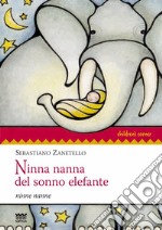 Ninna nanna del sonno elefante. Ninne nanne libro