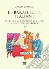 Le barzellette italiane. Farsa umana e filosofica sommersa nelle storielle popolari. Vol. 2 libro