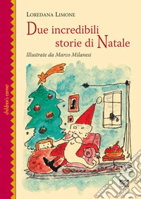 Due incredibili storie di Natale