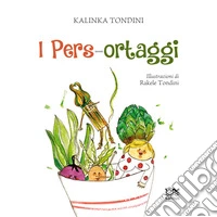I pers-ortaggi