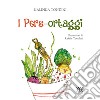 I pers-ortaggi libro di Tondini Kalinka