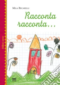 Racconta racconta...