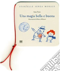 Una magia bella e buona