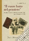 Il cuore batte nel pensiero. Diario della campagna di Russia (aprile-dicembre 1942) libro