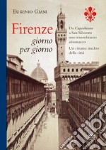 Firenze giorno per giorno libro