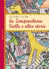 Zampacchione giallo e altre storie libro