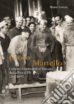 Croce e martello libro