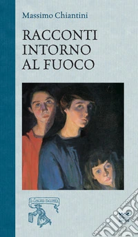 Racconti intorno al fuoco libro