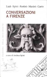 Coversazioni a Firenze libro