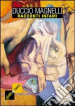 Racconti infami libro