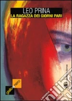 La ragazza dei giorni pari libro