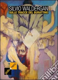 Sulle tracce del burattino