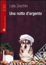 Una notte d'argento libro