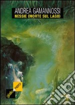 Nessie (Morte sul lago) libro