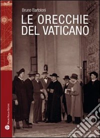 Le orecchie del Vaticano