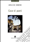 Case di poeti libro di De Simone Anna