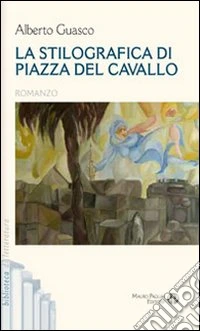 La stilografica di piazza del Cavallo