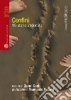 Confini. 15 storie under 20 libro di Conti G. (cur.)