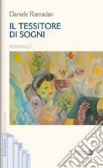 Il tessitore di sogni