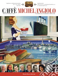 Caffè Michelangiolo (2011). Vol. 3