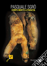 Corpo morto a paratia libro
