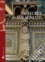 The secret of San Miniato libro