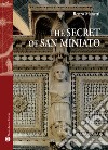 The secret of San Miniato libro di Manetti Renzo