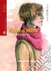 Pagine di felicità. 15 storie under 20 libro