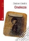 Crudezza libro di Orsolini Stefano