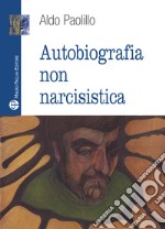 Autobiografia non narcisistica