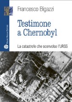 Testimone a Cernobyl libro