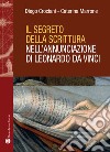 Il segreto della scrittura nell'Annunciazione di Leonardo da Vinci libro di Crociani Diego Marrone Caterina