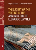 The secret of the writing in the Annunciation on Leonardo da Vinci libro