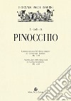 Pinocchio. Ristampa anastatica dell'edizione originale dal «Giornale per i bambini» 1881-1883 libro
