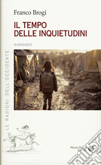 Il tempo delle inquietudini libro
