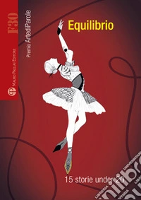 Equilibrio. 14 storie under 20 libro