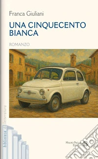 Una cinquecento bianca