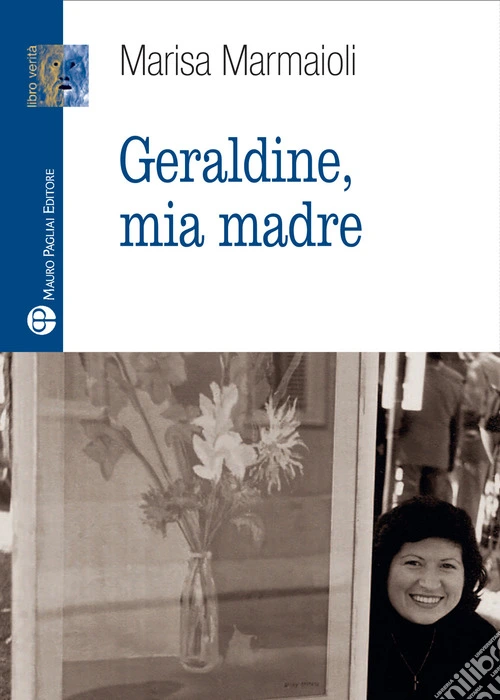 Geraldine, mia madre