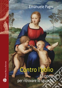 Contro l'oblio libro