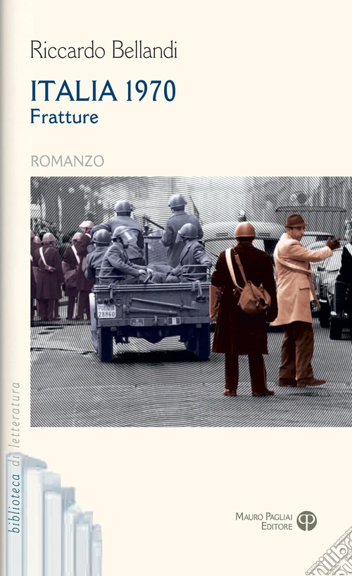 Italia 1970. Fratture