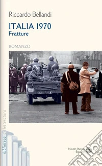 Italia 1970. Fratture libro