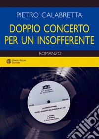 Doppio concerto per un insofferente libro