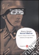 Hotel Meina. La prima strage di ebrei in Italia