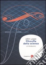 Filosofia della scienza. Un'introduzione