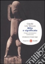 Mito e significato. Cinque conversazioni radiofoniche libro