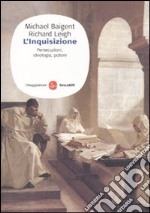 L'Inquisizione. Persecuzioni, ideologia e potere