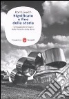 Significato e fine della storia. I presupposti teologici della filosofia della storia libro