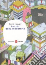 La Crisi della modernità libro