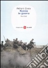Russia in guerra 1941-1945 libro di Overy Richard J.