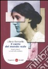 Il canto del mondo reale. Virginia Woolf. La vita nella scrittura libro di Rampello Liliana